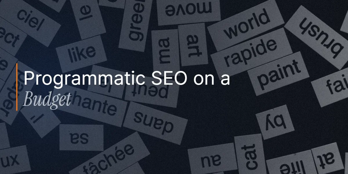 Programmatic SEO on a Budget: Scaling Local Landing Pages Without Spam Penalties