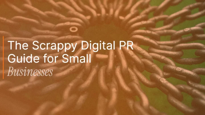 Zero-Budget Link Building: The Scrappy Digital PR Guide for Small Businesses
