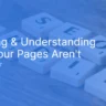 The In-House SEO Audit: How to Diagnose Why Your Existing Pages Aren’t Ranking