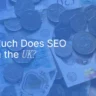 How Much Does SEO Cost for a UK Small Business? An Honest Guide to Pricing